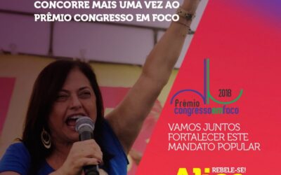 PRÊMIO CONGRESSO EM FOCO 2018: contamos com o seu voto!!!