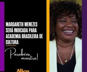 Margareth Menezes será indicada para Academia Brasileira de Cultura