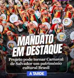 Projeto de Alice Portugal pode tornar Carnaval de Salvador um patrimônio cultural brasileiro