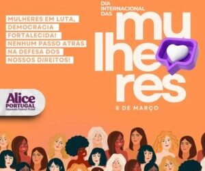 Dia Internacional das Mulheres – 08 de março